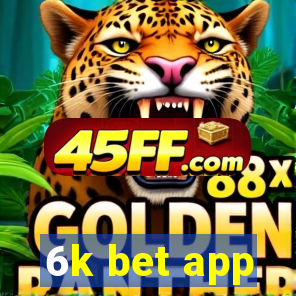 6k bet app